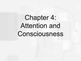 Chapter 3: Attention and Consciousness