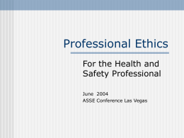 Professional Ethics - Healthcare Safety