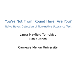 You’re Not From ‘Round Here, Are You? Naïve Bayes
