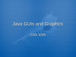 Java GUIs and Graphics - Utah Valley University