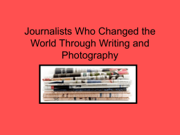 Journalists Who Changed the World Through Writing
