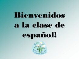 Bienvenidos a la clase de español!