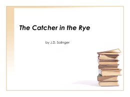 Catcher in the Rye