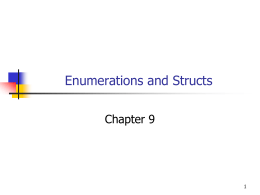 Enumerations and Structs