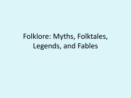 Folklore: Myths, Legends, Fables, and Folktales