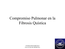 Compromiso Pulmonar en la Fibrosis Quística