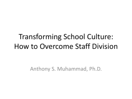 Transforming School Culture: How to Overcome Staff