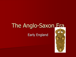 The Anglo-Saxon Era