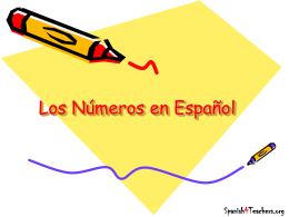 Los Numeros en Español - Lee County Schools /