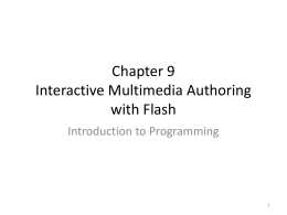 Chapter 9 Interactive Multimedia Authoring with