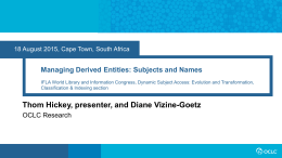 Managing Derived Entities: Subjects and Names