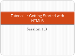 Tutorial 1: Getting Started with HTML5