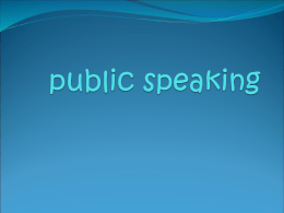 INTRODUCTION TO PUBLIC SPEAKING
