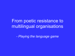 From poetic resistance to multilingual