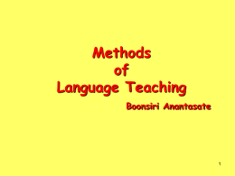 Methods of Language Teaching Boonsiri Anantasate