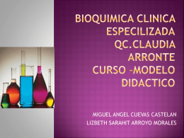 Diapositiva 1 - BIOQUÍMICA CLÍNICA ESPECIALIZADA |