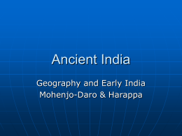 Chapter 6, Section 1 Ancient India