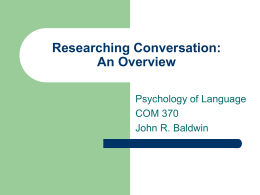 Researching Conversation: An Overview