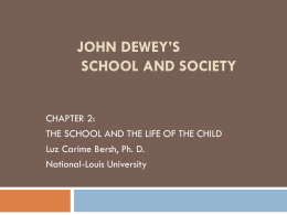JOHN DEWEY’S SCHOOL AND SOCIETY