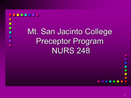 Preceptor Powerpoints - Mt. San Jacinto College