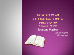 HOW TO READ LITERATURE LIKE A Professor Thomas C.