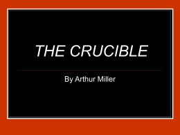 THE CRUCIBLE