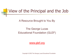 View of the Principal and the Job