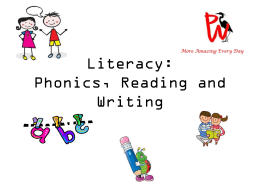 Literacy: Phonics, Reading and Writing