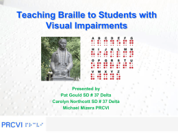 Teaching Braille to Students with Visual