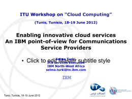 Enabling innovative cloud services An IBM