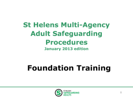 St HelensMulti-Agency Safeguarding Adults Policy,