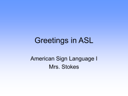 Greetings in ASL - ASLPro.com Home