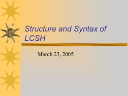 Structure and Syntax of LCSH