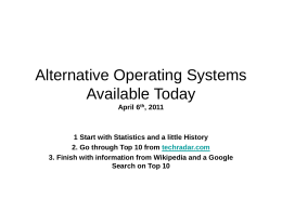 Alternative Operating Systems Available Today -