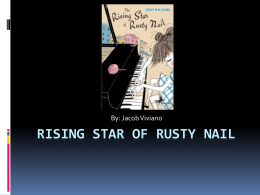 Rising star of rusty nail