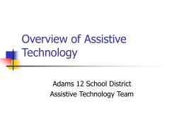 Overview of Assistive Technology