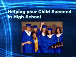Helping your Child Succeed in High School