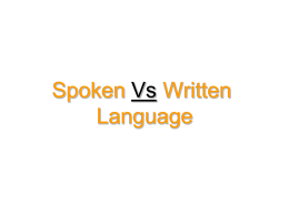 Spoken Vs Written Language