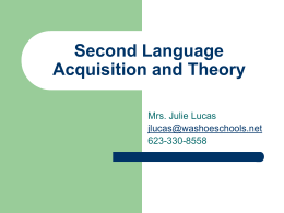 Second Language Acquisition and Theory