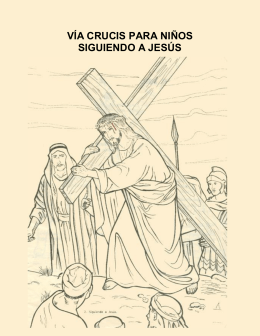 VÍA CRUCIS PARA NIÑOS - SIGUIENDO A JESÚS