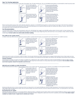 Open Toe Stocking Application: Care Recommendations: