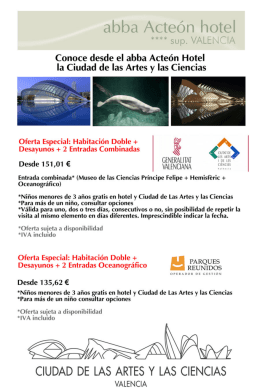 Conoce desde el abba Acteón Hotel la Ciudad de las Artes y las