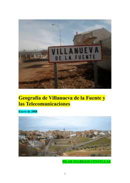 Geografía de Villanueva de la Fuente y las Telecomunicaciones