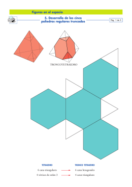 Desarrollo de los cinco poliedros regulares truncados