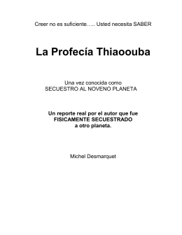 La Profecía Thiaoouba - Universidad Nacional Ecologica