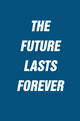 Future lasts forever