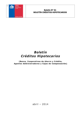 Boletín de Créditos Hipotecarios, abril 2014