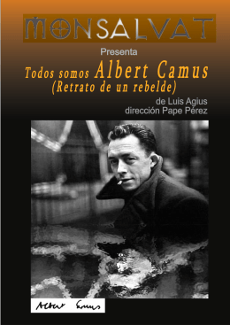 Todos somos Albert Camus (Retrato de un rebelde)