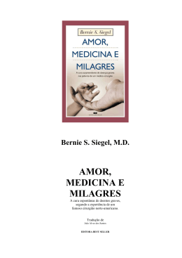 evangélico - bernie s siegel - amor, medicina e milagres
