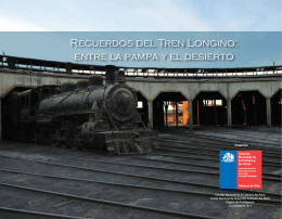 Recuerdos del Tren Longino: entre la pampa y el desierto